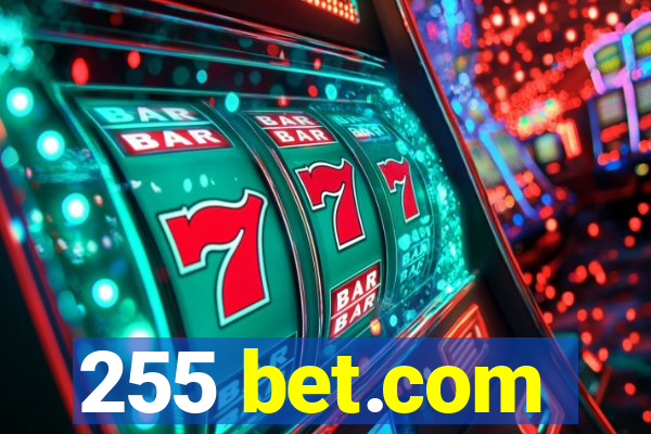 255 bet.com